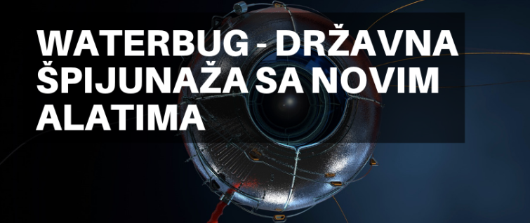 Waterbug - državna špijunaža sa novim alatima