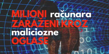 Milioni računara zaraženi kroz maliciozne oglase Milioni računara zaraženi kroz maliciozne oglase