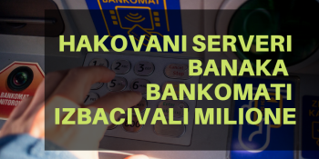 Hakovani serveri banaka – bankomati izbacivali milione Hakovani serveri banaka – bankomati izbacivali milione