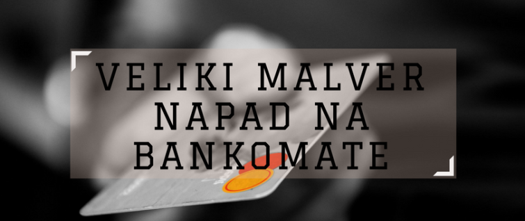 Veliki malver napad na bankomate