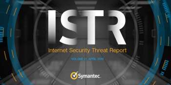 Symantec Internet Security Threat Report 2016 Symantec Internet Security Threat Report 2016