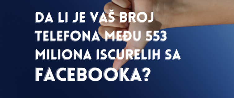 Da li je vaš broj telefona među 553 miliona iscurelih sa Facebooka?