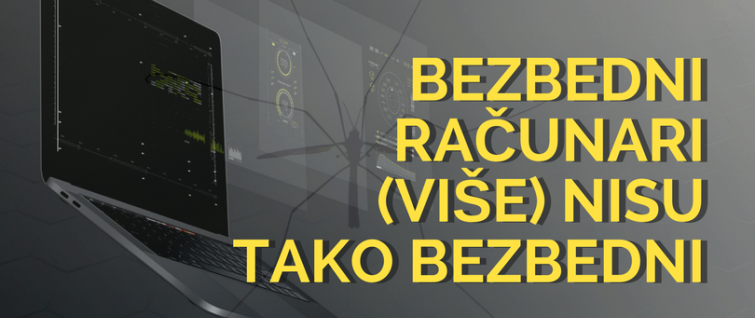 Bezbedni računari (više) nisu tako bezbedni