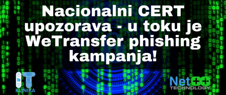 Nacionalni CERT upozorava - u toku je WeTransfer phishing kampanja
