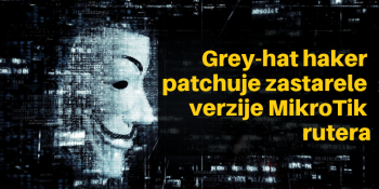 Grey-hat haker patchuje zastarele verzije MikroTik rutera Grey-hat haker patchuje zastarele verzije MikroTik rutera