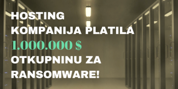 Hosting kompanija platila milion dolara otkupninu za ransomware! Hosting kompanija platila milion dolara otkupninu za ransomware!