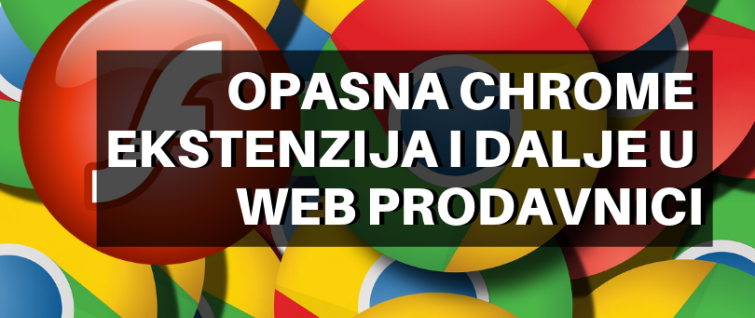 Opasna Chrome ekstenzija i dalje u Web prodavnici