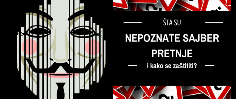 Šta su nepoznate sajber pretnje i kako se zaštititi?