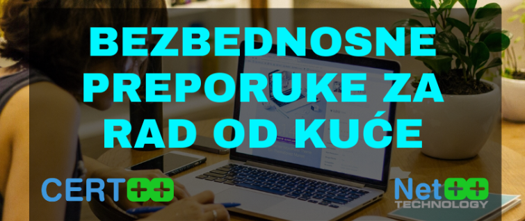 Bezbednosne preporuke za rad od kuće
