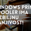 Windows Print Spooler ima ozbiljnu ranjivost Windows Print Spooler ima ozbiljnu ranjivost