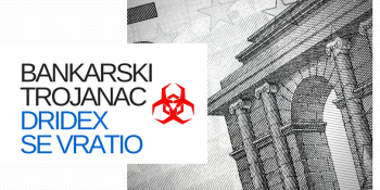 Bankarski trojanac Dridex se vratio Bankarski trojanac Dridex se vratio