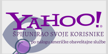Yahoo špijunirao svoje korisnike po nalogu američke obaveštajne službe Yahoo špijunirao svoje korisnike po nalogu američke obaveštajne službe