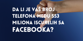 Da li je vaš broj telefona među 553 miliona iscurelih sa Facebooka? Da li je vaš broj telefona među 553 miliona iscurelih sa Facebooka?