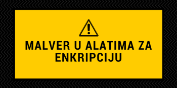 Hakeri šire malver preko zaraženog softvera za enkripciju Hakeri šire malver preko zaraženog softvera za enkripciju