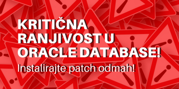 Kritična ranjivost u Oracle Database proizvodu, instalirajte patch odmah! Kritična ranjivost u Oracle Database proizvodu, instalirajte patch odmah!