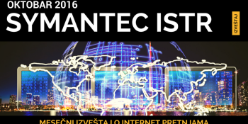 Symantec ISTR za oktobar 2016 Symantec ISTR za oktobar 2016