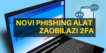 Novi phishing alat zaobilazi dvofaktorsku autentifikaciju Novi phishing alat zaobilazi dvofaktorsku autentifikaciju